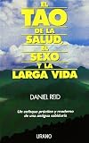El tao de la salud, el sexo y la larga vida (Medicinas Alternativas)