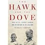 The Hawk and the Dove: Paul Nitze, George Kennan, and the History of the Cold War