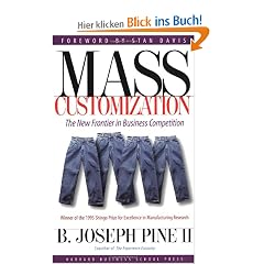 Mass Customization: The New Frontier in Business Competition