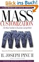 Mass Customization: The New Frontier in Business Competition