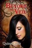 Beyond the Veil