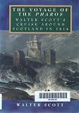 The voyage of the Pharos : Walter Scott's cruise around Scotland in 1814