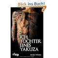 Ich, Tochter eines Yakuza