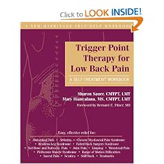 Trigger Point Therapy for Low Back Pain: A Self-Treatment Workbook (New Harbinger... by Mary Biancalana MS  CMTPT  LMT, Sharon Sauer CMTPT  LMT and Bernard Filner MD