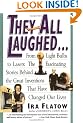 They All Laughed