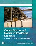 Carbon capture and storage in developing countries : a perspective on barriers to deployment