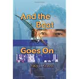 And the Beat Goes onby Tracy Krauss