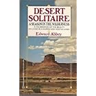 Desert Solitaire by Edward Abbey