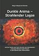 Dunkle Anima - Strahlender Logos