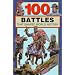100 Battles That Shaped World History