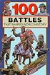 100 Battles That Shaped World History