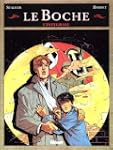 Le boche, l'int�grale