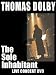 The Sole Inhabitant