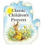Little Prayer Series: Classic Children's Prayers