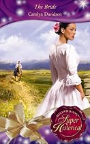 The Bride (Mills & Boon Super Historical) (Super Historical Romance)