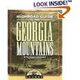 Longstreet Highroad Guide to the Georgia Mountains (The Highroad Guides) by  The Georgia Conservancy