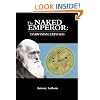 The Naked Emperor: Darwinism Exposed