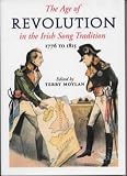 The Age of Revolution: 1776-1815 in the Irish Song Tradition