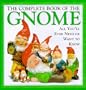 Complete Book of the Gnome Hb