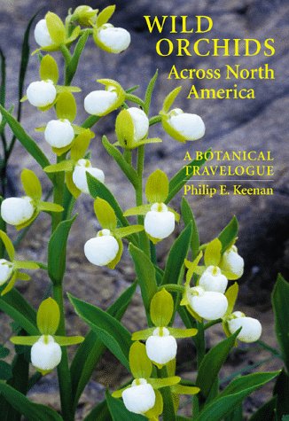 wild orchids across north america a botanical travelogue