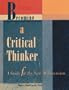 Becoming a Critical Thinker - A Guide for the New Millennium