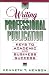 Books : Writing for Professional Publication: Keys to Academic and Business Success