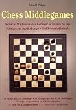 Chess Middlegames