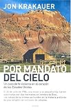 Por Mandato del Cielo: Un Caso de Fe Violenta en el Corazon de los Estados Unidos (Hechos Reales)