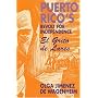 Puerto Rico's Revolt for Independence: El Grito De Lares