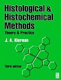 Review A Hodder Arnold Publication  / Histological and Histochemical Methods: Theory and Practice