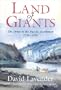 Land of Giants: Drive to the Pacific Northwest, 1750-1950
