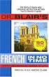Dr. Blair's French in No Time: The Revolutionary New Language Instruction Method That's Proven to Work!