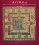 Mandala: The Architecture of Enlightenment