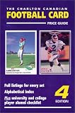 Canadian Football Card Price Guide (4th Edition) - The Charlton Standard Catalogue