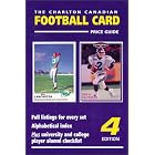 Canadian Football Card Price Guide (4th Edition) - The Charlton Standard Catalogue  by W. K. Cross