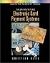 Implementing Electronic Card Payment Systems (Artech House Computer Security Series)