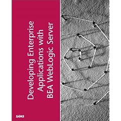 Developing Enterprise Applications with BEA WebLogic Server, w. CD-ROM