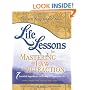 Life Lessons for Mastering the Law of Attraction: 7 Essential Ingredients for Living a Prosperous Life
