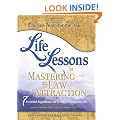 Chicken Soup for the Soul Life Lessons for Mastering the Law of Attraction: 7 Essential Ingredients for Living a Prosperous Life (Chicken Soup Classroom)