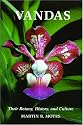 Vandas: Their Botany, History, and Culture