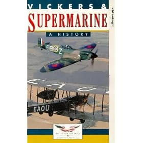 Battle For The Skies - The History Of The Royal Air Force - Vickers And Supermarine - A History