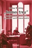 Produkt-Bild: Immer treu: Kommunalbeamte zwischen Kaiserreich und Bundesrepublik