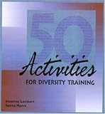 Fifty Activities for Diversity Training (50 Activities Series)