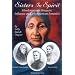 Sisters in Spirit: Haudenosaunee (Iroquois) Influences on Early American Feminists