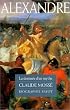 Alexandre : La destin�e d'un mythe
