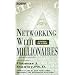 Networking with Millionaires... and Their Advisors