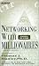 Networking with Millionaires... and Their Advisors