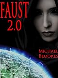 Faust 2.0 (Morton & Mitchell) by Michael Brookes