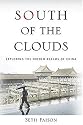 South of the Clouds: Exploring the Hidden Realms of China