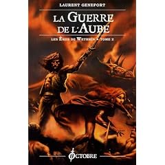 Les Eres de Wethr�n, Tome 2 : La Guerre de l'Aube